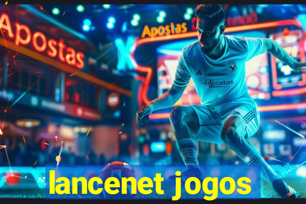 lancenet jogos